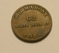 E. D. Mahony Hard time token 62 North Main Cork