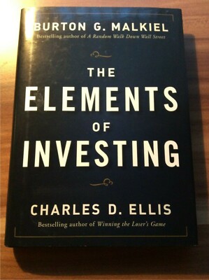 Burton G. Malkiel, Charles D. Ellis The Elements of Investing 2010