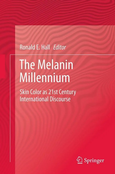 Ronald E. Hall | The Melanin Millennium | Buch | Englisch (2012) | Xiv-image