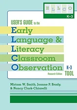 USER'S GUIDE TO THE EARLY LANGUAGE AND LITERACY CLASSROOM By Smith Miriam Ed.d.
