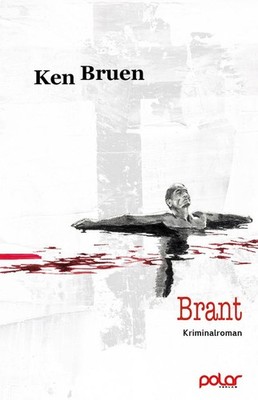 Brant | Ken Bruen | deutsch