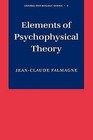 Elements of Psychophysical Theory by Jean-Claude Falmagne (Paperback, 2002)