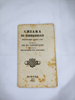 CHIARA DI ROSEMBERGH MELODRAM IN ZWEI AKTEN NEAPEL 1840