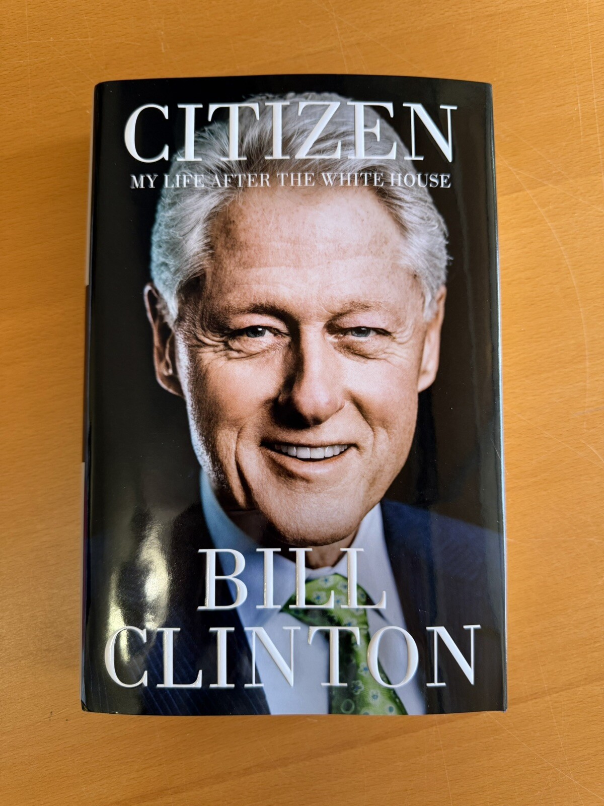 Citizen : My Life after the White House by Bill Clinton (2024, Hardcover)