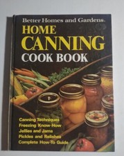 Better Homes and Gardens Home Canning Cook Book