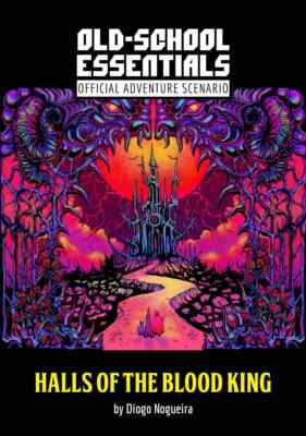 OSE The Halls of the Blood King (Old-School Essentials) HC/EN - NCG0021
