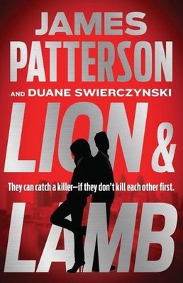 Lion & Lamb: A Thriller by James Patterson Paperback Book