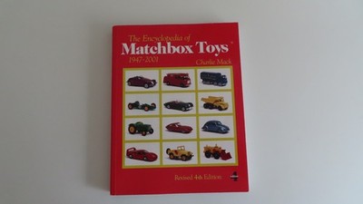 Matchbox-The Encyclopedia of Matchbox Toys 1947-2001 von Charlie Mack