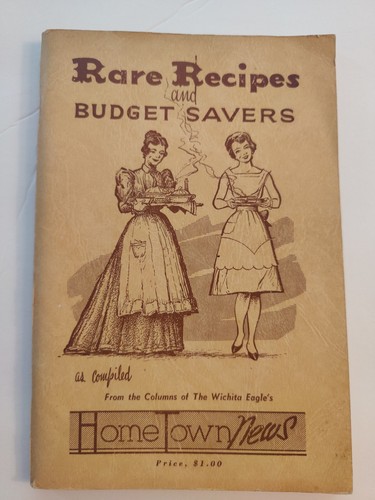 Rare Recipes and Budget Savers Cookbook - Wichita Eagle 1961 - Bild 1 von 6
