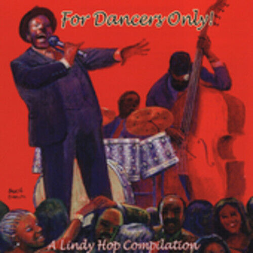 For Dancers Only - A Lindy Hop Compilation by Chiaroscuro Artists (CD, 2004) - Picture 1 of 1
