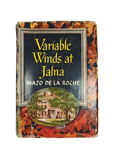 Variable Winds At Jalna By Mazo De La Roche 1954 Whiteoak First Edition Hardcove - Imagen 1 de 8