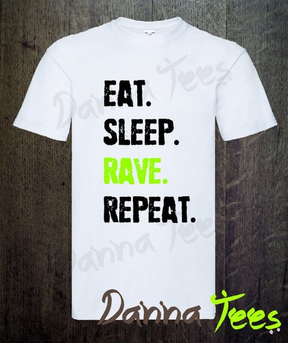 EAT. SLEEP. RAVE. REPEAT. GIFT T-shirt Unisex S to 5XL 100% Cotton - Picture 8 of 11