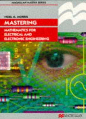 Mastering Mathematics for Electrical and Electronic Engineering 