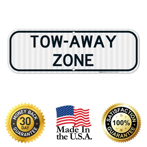 Tow Away Zone Sign, No Parking Sign, - Picture 32 of 32