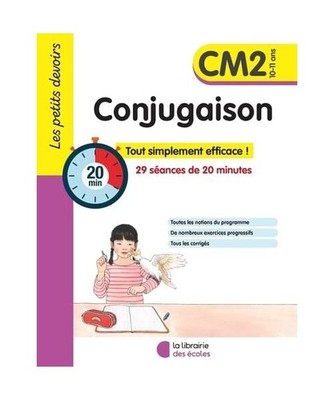 Les petits devoirs - Conjugaison CM2: Tout simplement efficace ! 29 séances de 