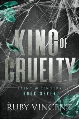 King of Cruelty: A Dark Reverse Harem Romance (Paperback or Softback)