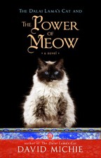 The Dalai Lama's Cat and the Power of Meow - paperback Michie, David