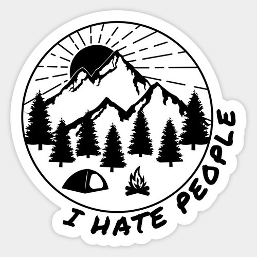 I Hate People Funny Camping Adventure Car Laptop Truck RV Camper Sticker Decal