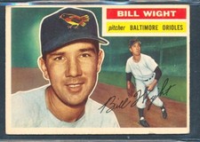 1956 Topps #286 BILL WIGHT Baltimore Orioles ~ VG+