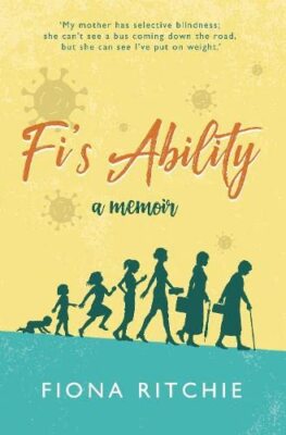 Fi's Ability - a memoir By Fiona Ritchie