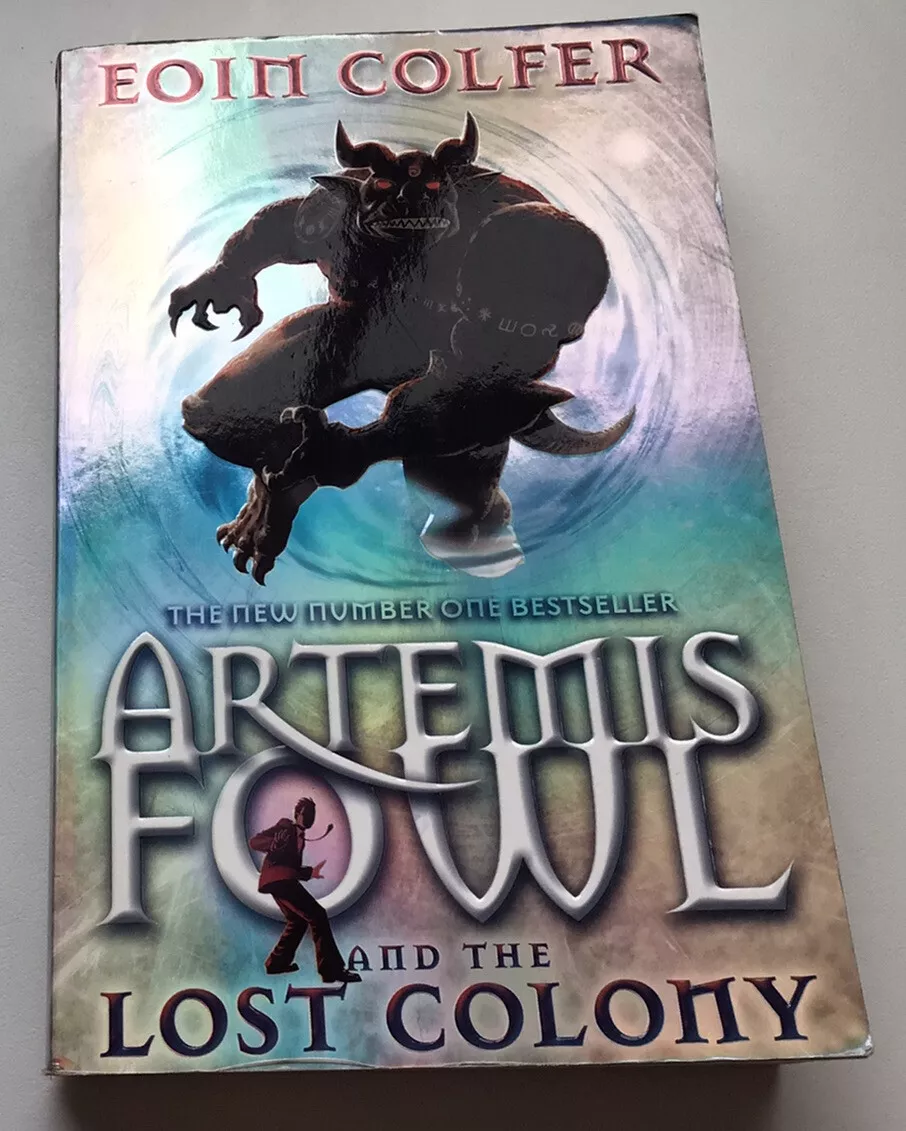 Artemis Fowl and the Lost Colony by Eoin Colfer - Penguin Books Australia