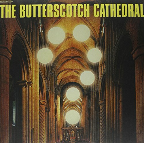 Butterscotch Cathedral Vinyl LP - The Butterscotch Cathedral