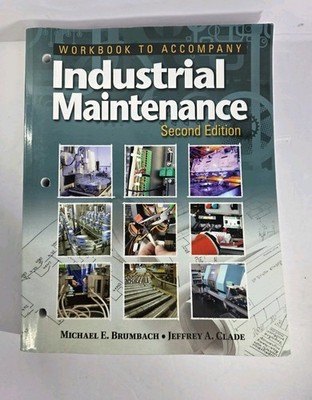 Industrial Maintenance - Hardcover By Brumbach, Michael E. Second Edition 