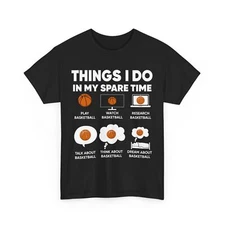 Basketball Shirt, Things I Do In My Spare Time Basketball Shirt
