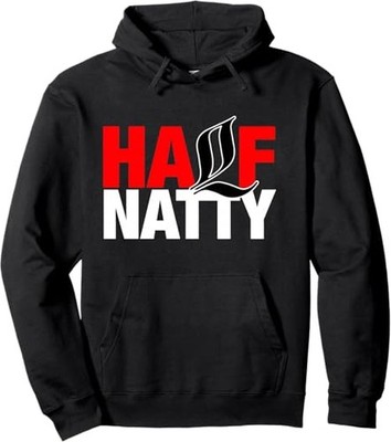 Half Natty - Fitness Motivation, Gym Wear, Lifestyle Apparel Hoodie S to 3XL