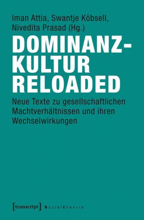 Dominanzkultur Reloaded Iman Attia