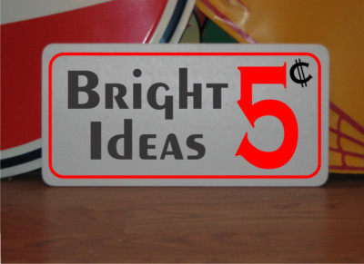 Bright Ideas 5c Metal Sign