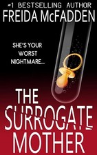 The Surrogate Mother: An addictive psychologi...
