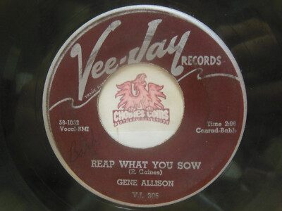 Gene Allison   Reap What You Sow / Tell Me The Truth, 45 RPM Fair/Good (16M)