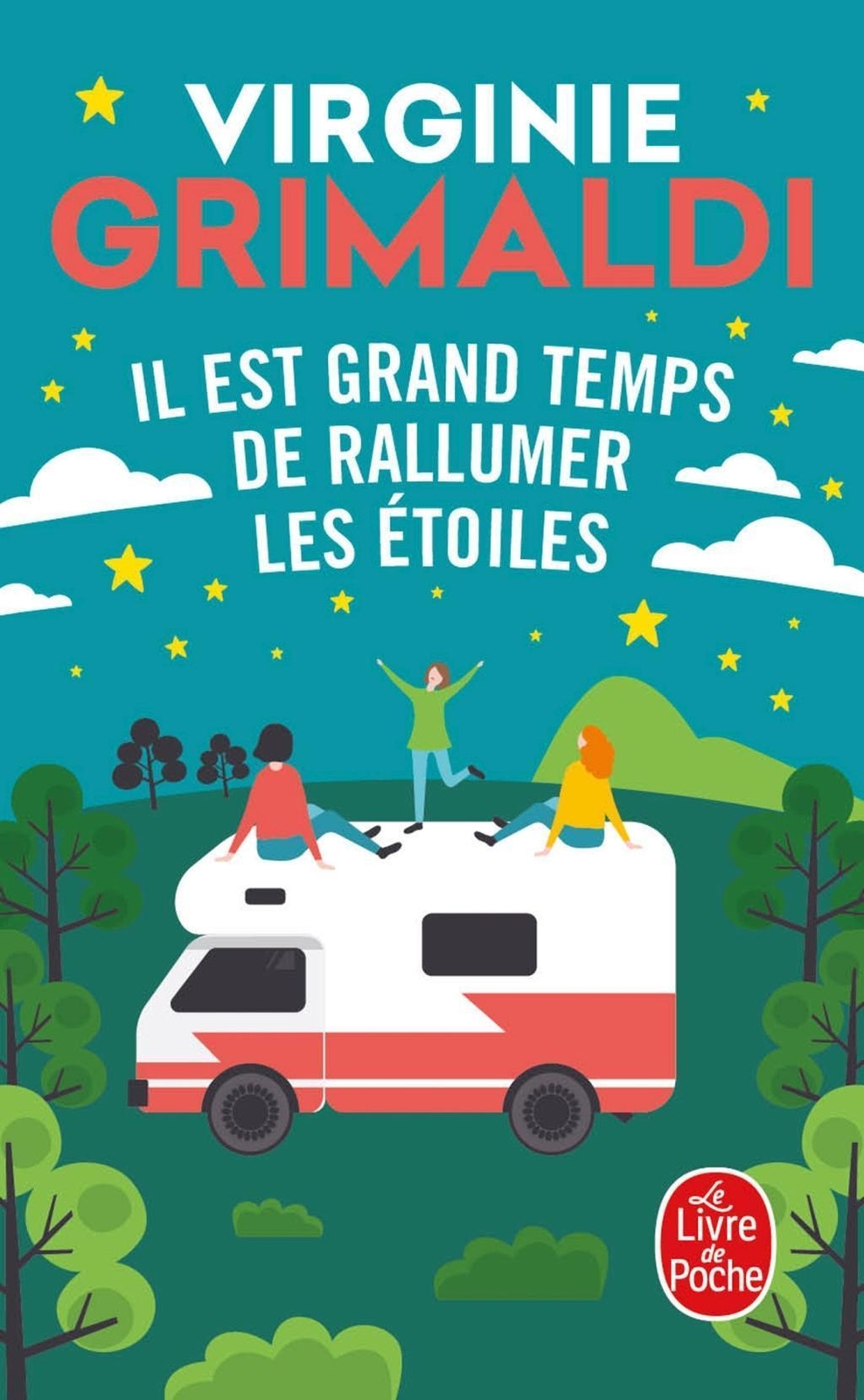 Thumbnail - Il Est Grand Temps De Rallumer Les Étoiles Virginie Grimaldi
