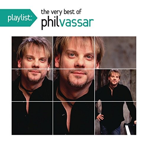 Плейлист Фила Вассара: The Very Best of Phil Vassar (CD)