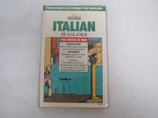 Italian at a Glance: Phrase Book  Dictionary for Travelers (Englis - ACCEPTABLE