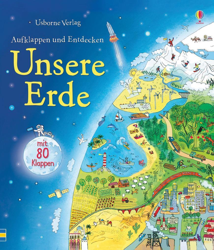 Thumbnail - Aufklappen Und Entdecken: Unsere Erde | Emily Bone | 2017 | Deutsch