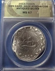 2015 ANACS Token MS 67 Dan Carr Signed 1622 Silver Atocha Cob / Antique Silver