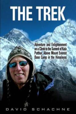 The Trek: Adventure and Enlightenment on a Climb to the Summit of K - ACCEPTABLE