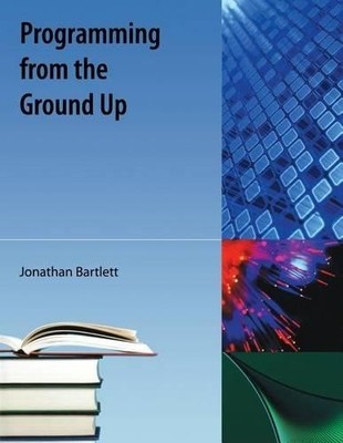 Programming from the Ground Up - 9781616100643