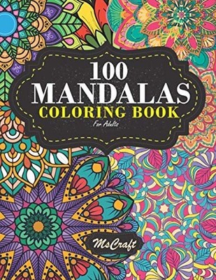 Mandalas Coloring Books for Adults: 100 pages featuring ...  (paperback)