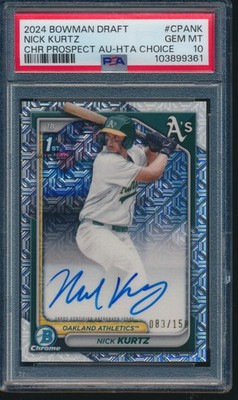 PSA 10 NICK KURTZ AUTO 2024 Bowman Chrome HTA CHOICE REFRACTOR/150 