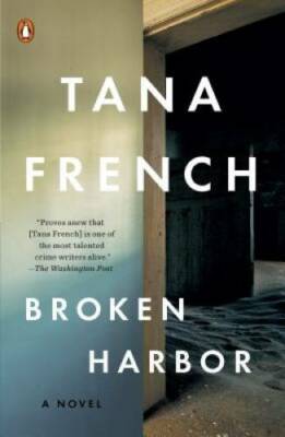 Broken Harbor: A Novel (Dublin Murder Squad) - Paperback By French, Tana - GOOD