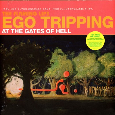 The Flaming Lips - Ego Tripping At The Gates Of Hell Neon (2003 - EU - Reissue)