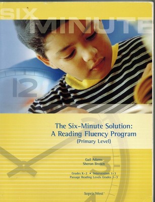 The Six-Minute Solution: A Reading Fluency Program (Primary Level)