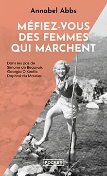Méfiez-vous des femmes qui marchent von Abbs, Annabel | Buch | Zustand gut