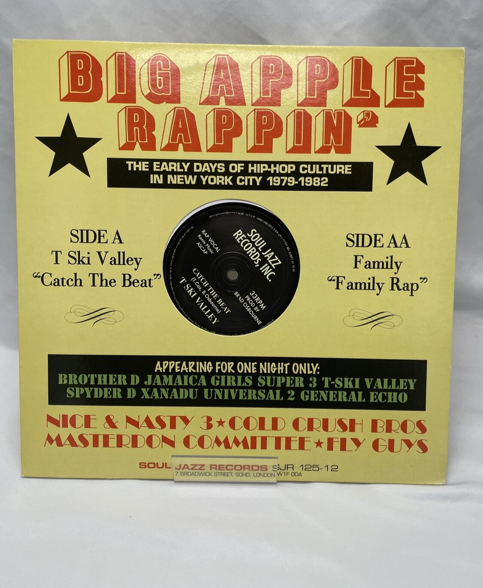 Big Apple Rappin': The Early Days Of Hip-hop Culture NYC SJR 125