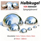 Halbkugel V2A Edelstahl 19-500mm spiegelglänzend Halbhohl Zierkugel Blech Schale