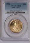 1994 Gold Eagle 1/2 oz. $25 PCGS MS68. Lower Mintage Date.
