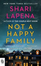 Not a Happy Family | A Novel | Shari Lapena | Taschenbuch | XVIII | Englisch